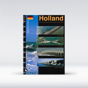 Holland das Land des Wassers der Deiche und der Polder H. Scholten