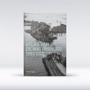Atlas van de Watersnood 1953 Koos Hage